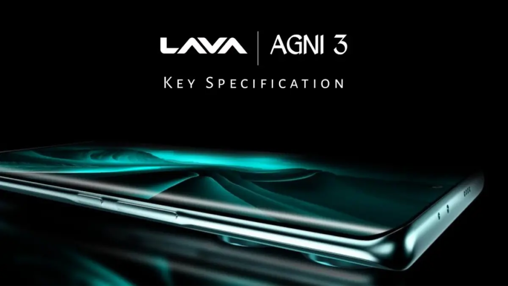 Lava Agni 3 5G: क्या ये है Game Changer?